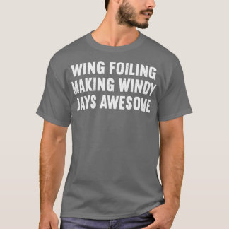 Camiseta Wing Foiling Fazer Windy Days Incrível