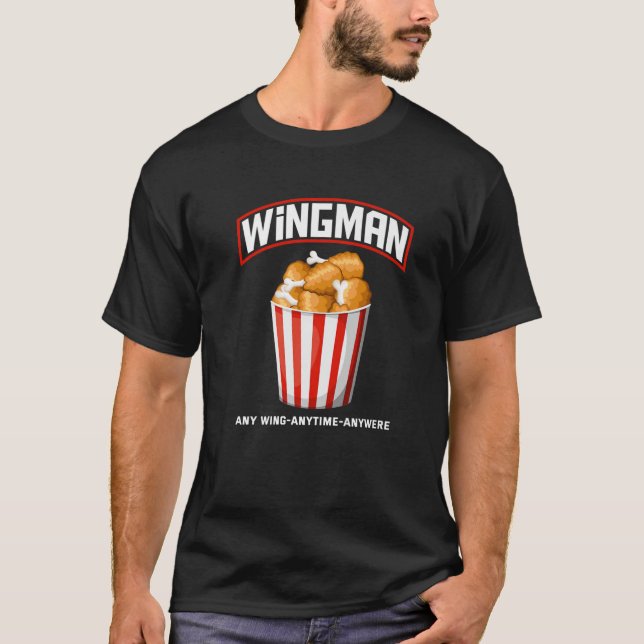Camiseta Wingman Engraçado Qualquer Wing Em Qualquer Lugar  (Frente)