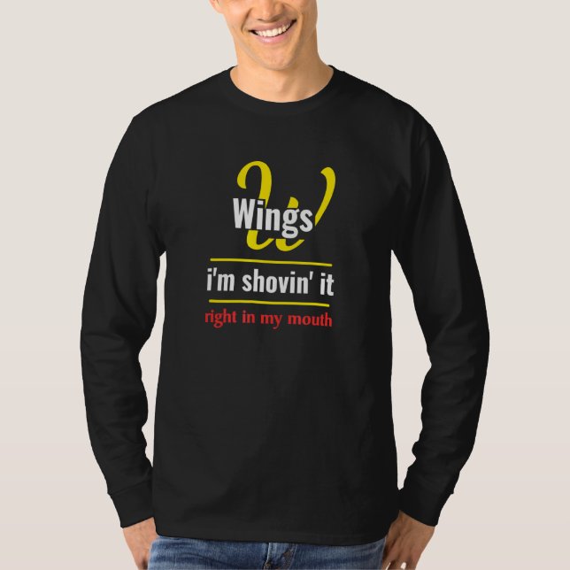 Camiseta Wings I m Shovin It Wings Comida (Frente)
