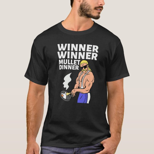 Camiseta Winner Winner Mullet Dinner Party In The Back      (Frente)