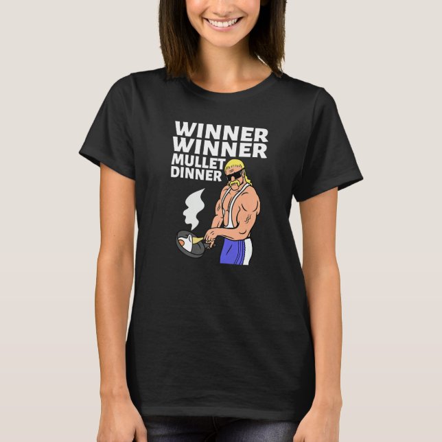 Camiseta Winner Winner Mullet Dinner Party In The Back      (Frente)