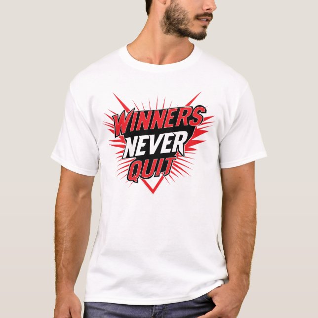 Camiseta Winners Never Quit Typographic T-shirt design (Frente)