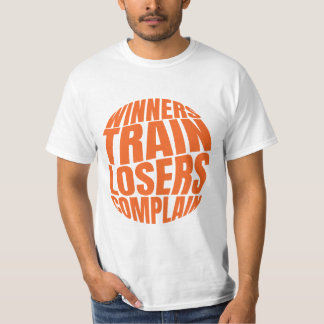 Camiseta Winners Train Losers Complain