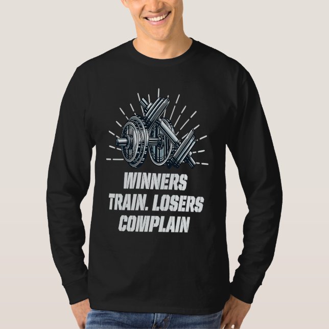Camiseta Winners Train Losers Complain Workout Motivational (Frente)