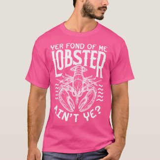 Camiseta Winslow Yer Fond me Quote v2