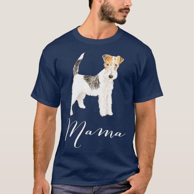 Camiseta Wire Haired Fox Terrier Dog Mama Mãe (Frente)