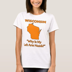 Camiseta Wisconsin - Por que meu braço esquerdo está dormen
