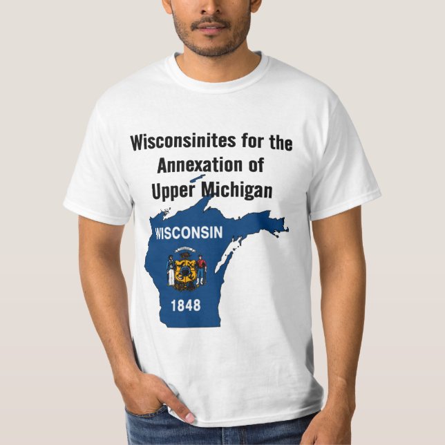 Camiseta Wisconsinites para a anexação de Michigan superior (Frente)