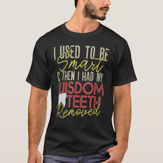 Camiseta Wisdom Teeth Removal  Recovery (Frente)