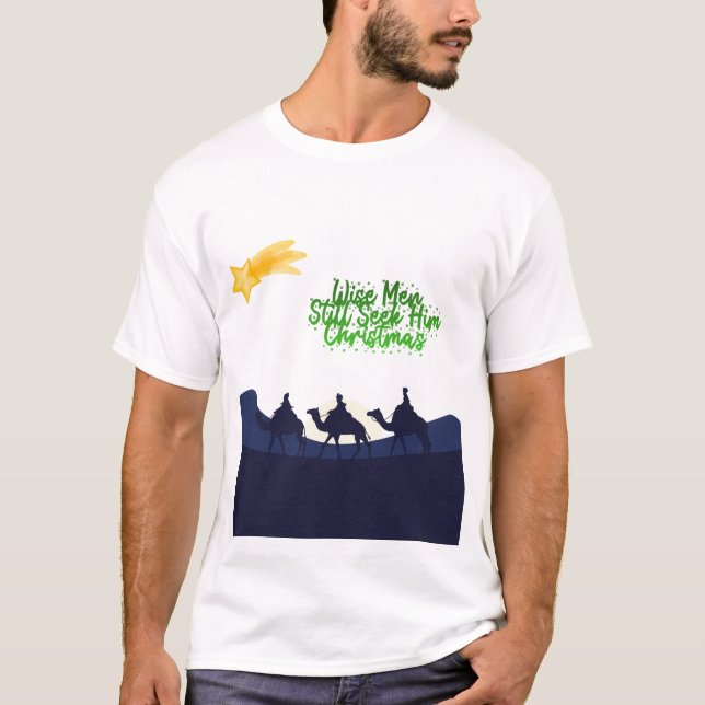 Camiseta Wise Men Still Seek Him Christmas (Frente)