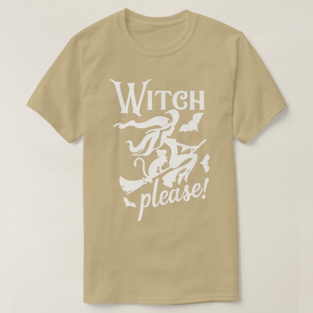 Camiseta Witch Please  Funny Halloween  (Frente do Design)