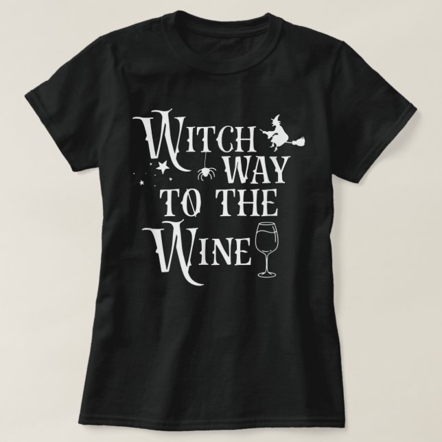 Camiseta Witch Way To The Wine Funny Halloween Costume (Frente do Design)
