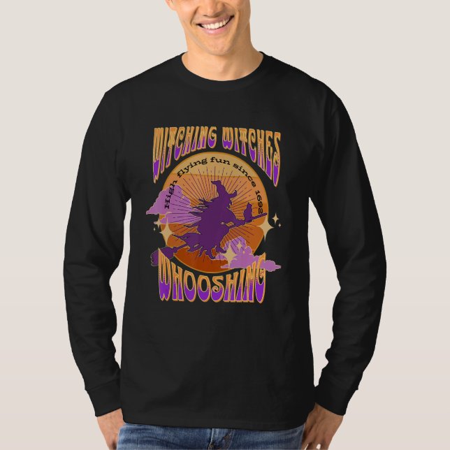 Camiseta Witching Witches Whooshing for Hallowing Fun (Frente)