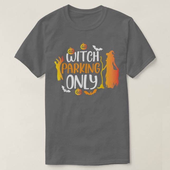 Camiseta Witchy Parking Only  Funny Halloween Witch Quotes  (Frente do Design)