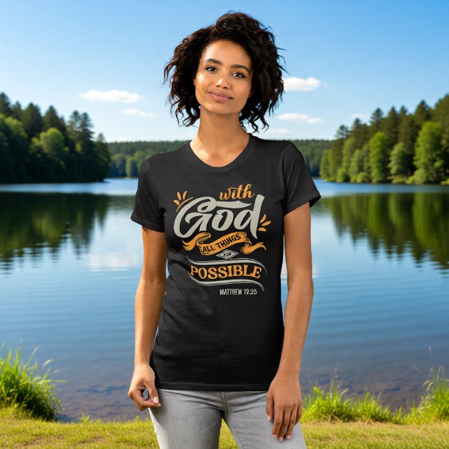 Camiseta With God All Things Are Possible Matthew 19:26 (Criador carregado)