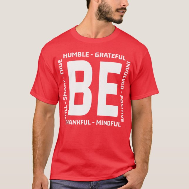 Camiseta With Sayings Behankful Be Humble Be Kind Quote fri (Frente)