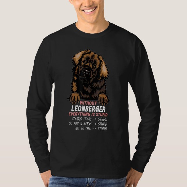 Camiseta without Leonberger dog everything is stupid_3 (Frente)