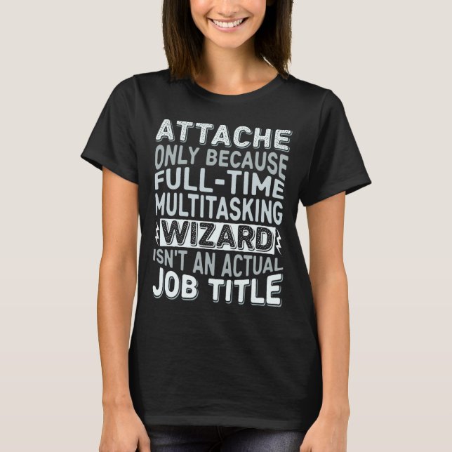 Camiseta Wizard Job Title Quote - Funny Attache Long Sleeve (Frente)