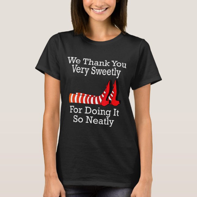 Camiseta Wizard Of Oz - We Thank You Very Sweetly  (Frente)