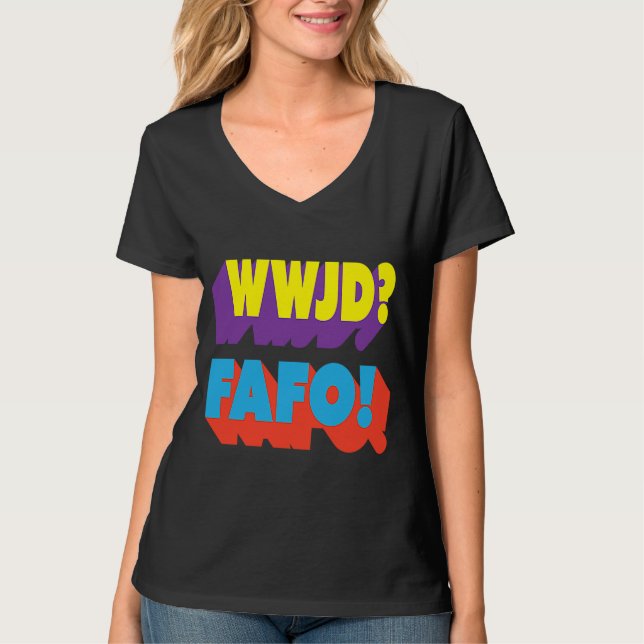 Camiseta WJD FAFO O que Jesus faria (Frente)