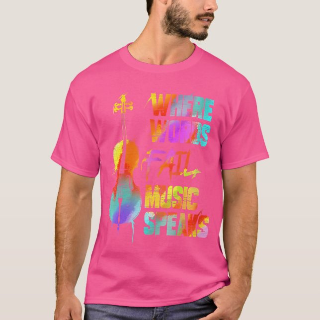 Camiseta Wo Cello Player Where Words Fail Music Orchestra C (Frente)