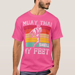 Camiseta Wo Muay Thai Cheira Os Meus Pés Eu Tô Fazendo Boxi