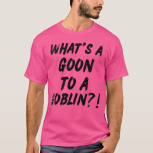 Camiseta Wo O Que É Uma Ira Para Um Rap De Goblin Hip Hop C