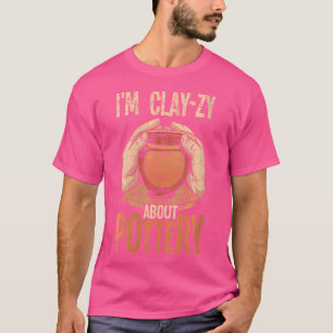 Camiseta Wo Pottery ESTOU Louco por Cerâmica Para Cerâmica 