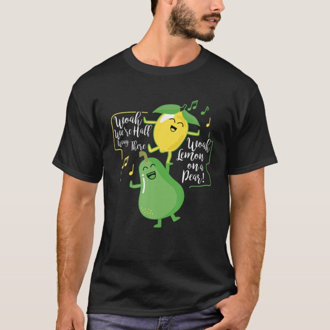 Camiseta Woah Estamos a meio caminho, Woah Lemon, em uma pe (Frente)