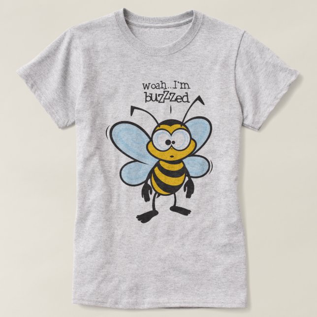 Camiseta Woah - eu sou zumbido (Buzzzed) (Frente do Design)