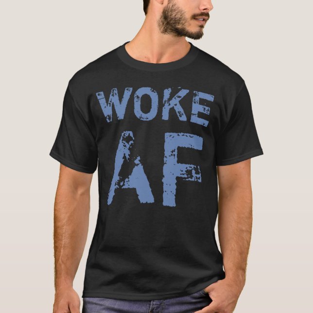 Camiseta Woke AF Política Progressiva (Frente)