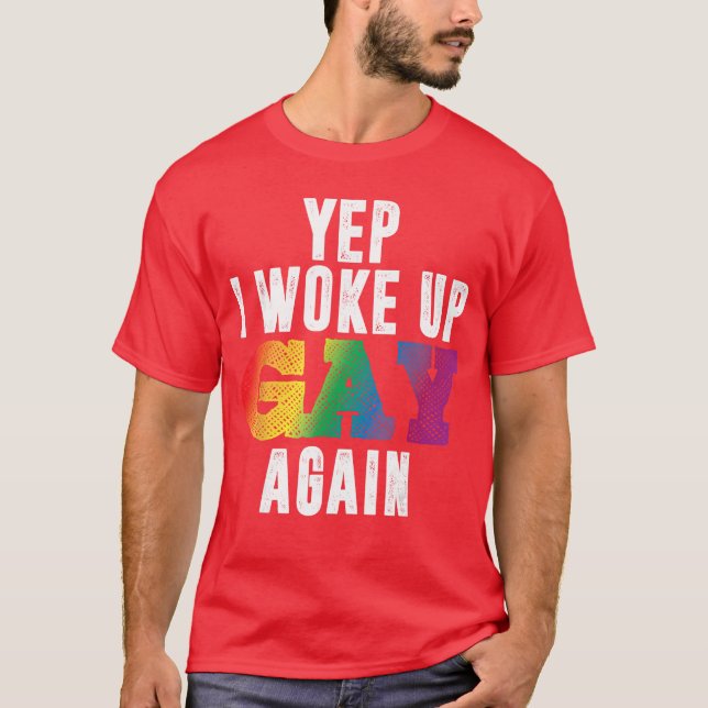 Camiseta Woke Up Gay Pride Rainbow Queer Gay CSD Party LGBT (Frente)