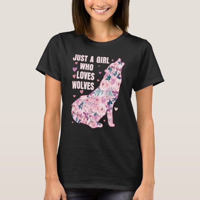 Camiseta Wolf Apenas Uma Garota Que Ama Lobos Flores Mulher (Frente)