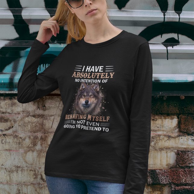 Camiseta Wolf, Eu Não Tenho Intenção Nada De Sarcástico (Criador carregado)