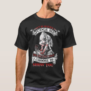 Camiseta Wolf não seja tão rápido para me julgar que você s