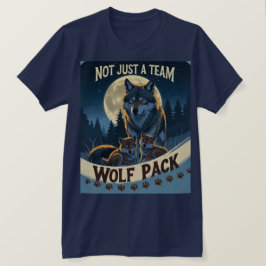 Camiseta Wolf Pack - Não apenas uma equipe, uma família sob