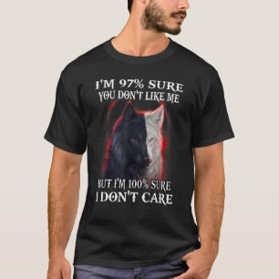 Camiseta Wolf, tenho 97 anos, claro que não gosta de mim, m