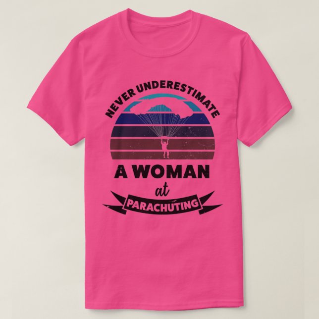 Camiseta Woman at Parachuting Funny Gift Wife (Frente do Design)