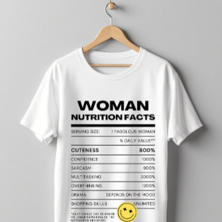 Camiseta Woman Nutrition Facts Funny Humor Design