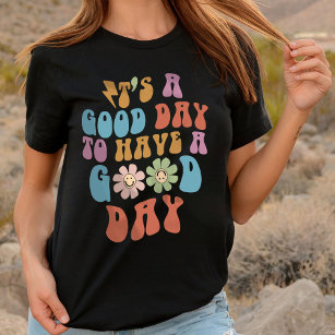 Camiseta Woman Shirt, Women Power Shirt, I Good Day