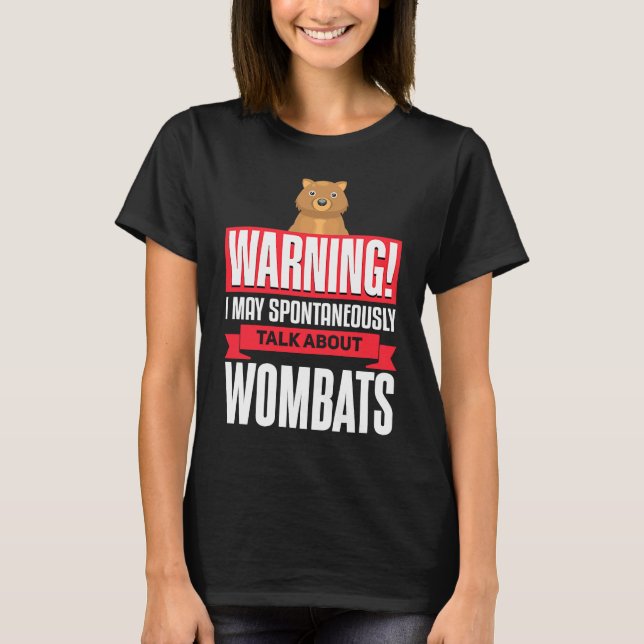 Camiseta Womba  Talking About Wombats Animal Wombat (Frente)
