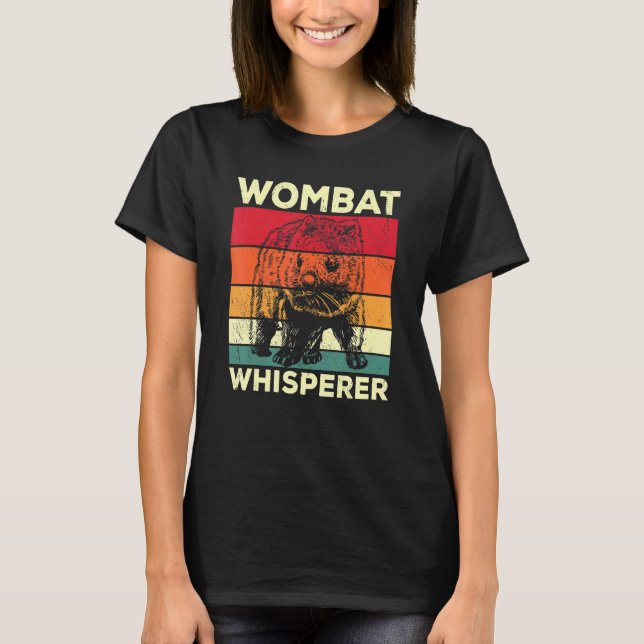 Camiseta Wombat Whisperer  Wombat Saying Design (Frente)