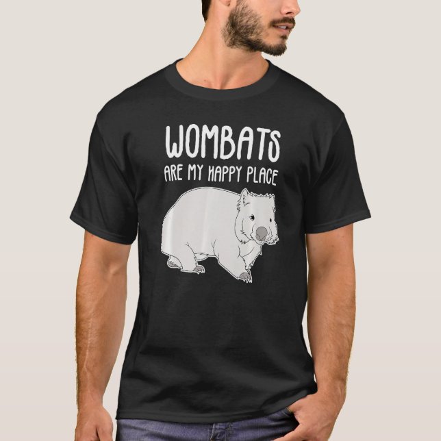 Camiseta Wombats É Meu Lugar Feliz, Animal Australiano Mars (Frente)
