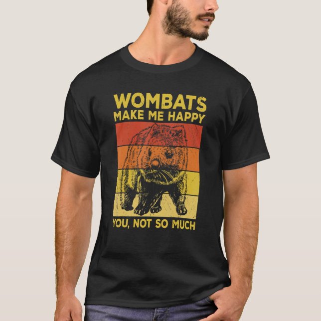 Camiseta Wombats Me Faz Feliz, Você Não É Tanto O Vômito Re (Frente)