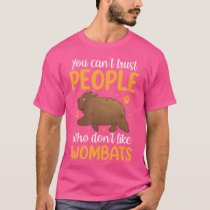 Camiseta Wombats Não Confiam Na Mulher Marsupial Da Austrál
