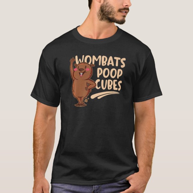 Camiseta Wombats Poop Cubes For A Wombats (Frente)