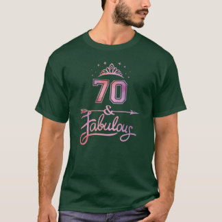Camiseta Women 70 Years Old And Fabulous Happy 70th funny