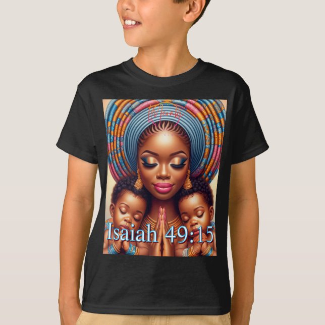 Camiseta Women and child Isaiah 49:15: (Frente)