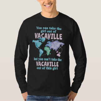 Camiseta Women from Vacaville   Girl From Vacaville Califor