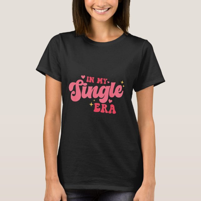Camiseta Women Groovy In My Single Era Anti-valentines Divo (Frente)